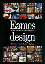 The Work of the Office of Charles and Ray Eames. John and Marilyn Neuhart with Ray Eames