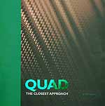 The Closest Approach. This is the authorised history of Quad