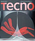 Tecno Design: A Discreetly Technical Elegance